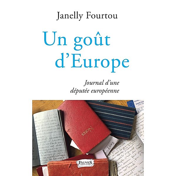 Un gout d'Europe, Fourtou Janelly Fourtou