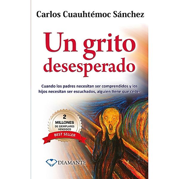 Un grito desesperado, Carlos Cuauhtémoc Sánchez