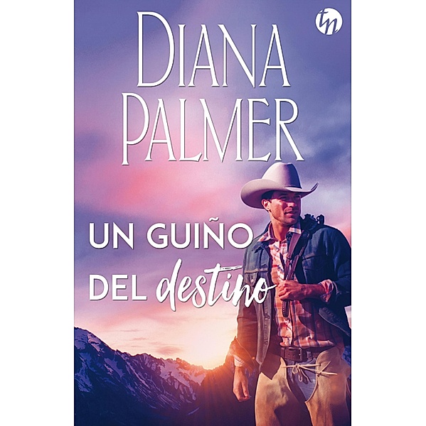 Un guiño del destino / Top Novel, Diana Palmer