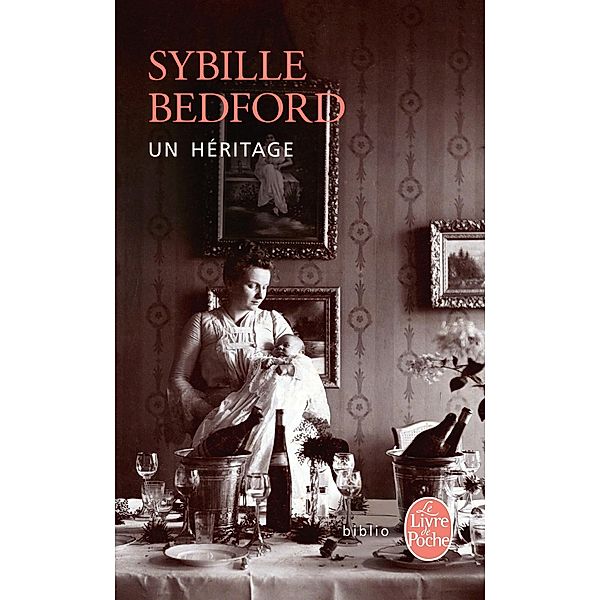 Un héritage / Biblio, Sybille Bedford