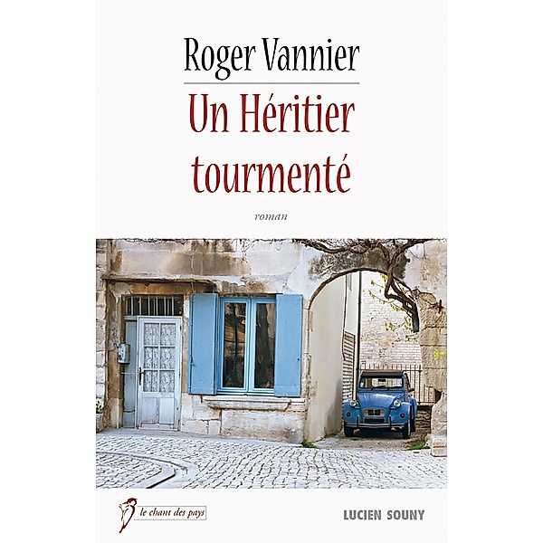 Un Héritier tourmenté, Roger Vannier
