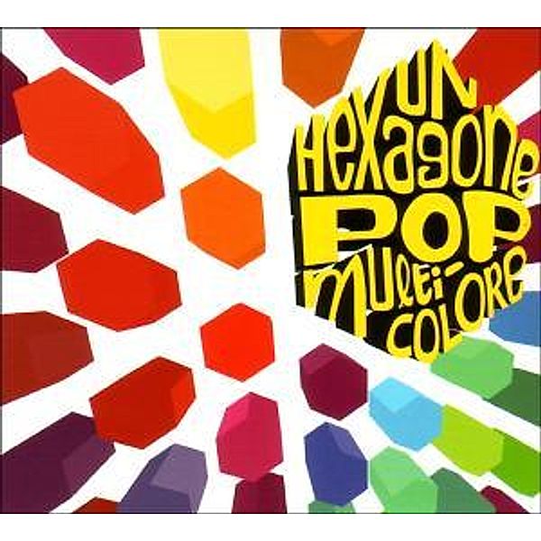 Un Hexagone Pop Multicolore, Diverse Interpreten