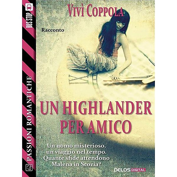 Un Highlander per amico / Passioni Romantiche, Vivì Coppola