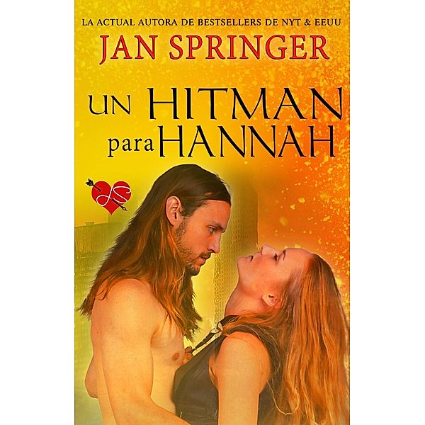 Un Hitman para Hannah, Jan Springer