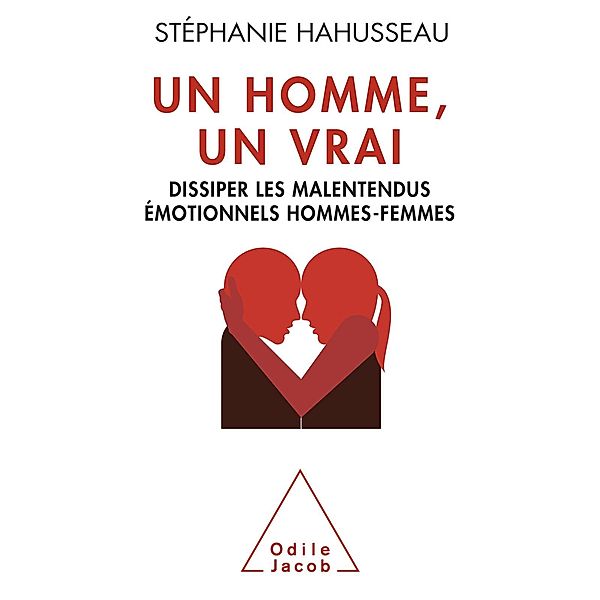 Un homme, un vrai, Hahusseau Stephanie Hahusseau