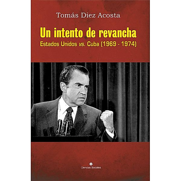Un intento de revancha, Tomás Diez Acosta