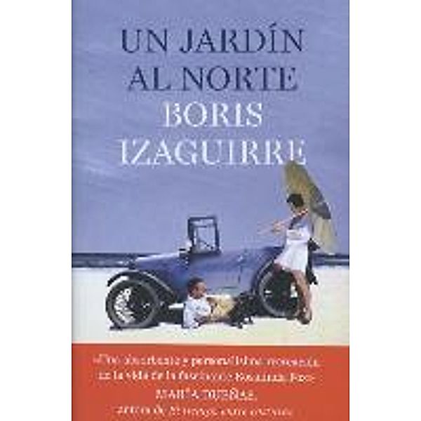 Un jardín al norte, Boris Izaguirre