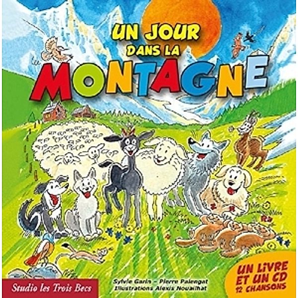 Un Jour Dans La Montagne, Sylvie Garin, Pierre Palengat