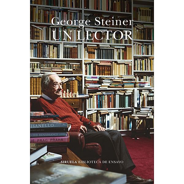Un lector / Biblioteca de Ensayo / Serie mayor Bd.115, George Steiner