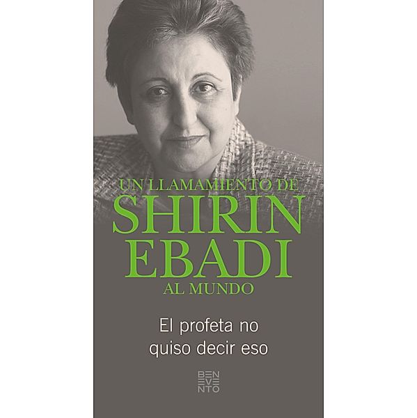 Un llamamiento de Shirin Ebadi al mundo, Shirin Ebadi