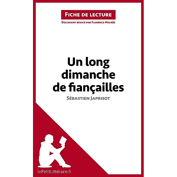 Un long dimanche de fiançailles de Sébastien Japrisot (Fiche de lecture), Lepetitlitteraire, Florence Meurée