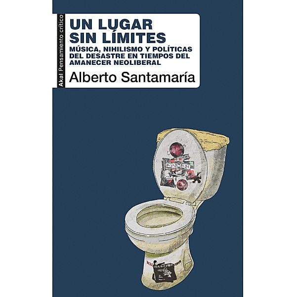 Un lugar sin límites / Pensamiento crítico Bd.100, Alberto Santamaría