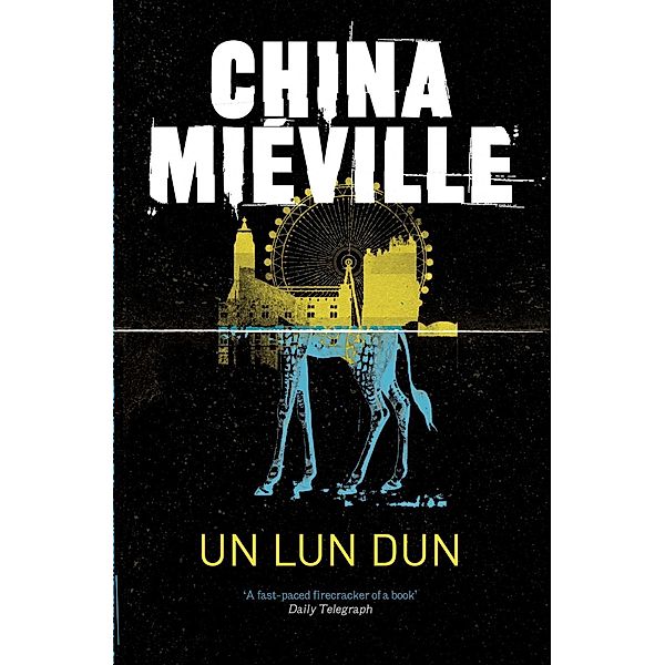 Un Lun Dun, China Miéville