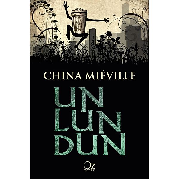 Un Lun Dun, China Miéville