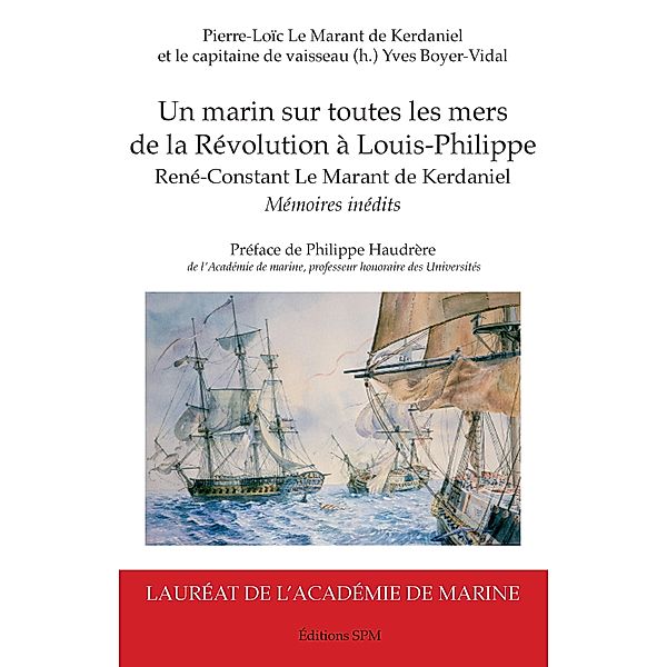 Un marin sur toutes les mers, Le Marant de Kerdaniel Pierre-Loic Le Marant de Kerdaniel