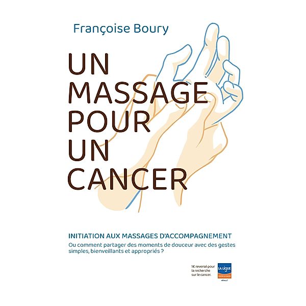 un massage pour un cancer, Françoise Boury