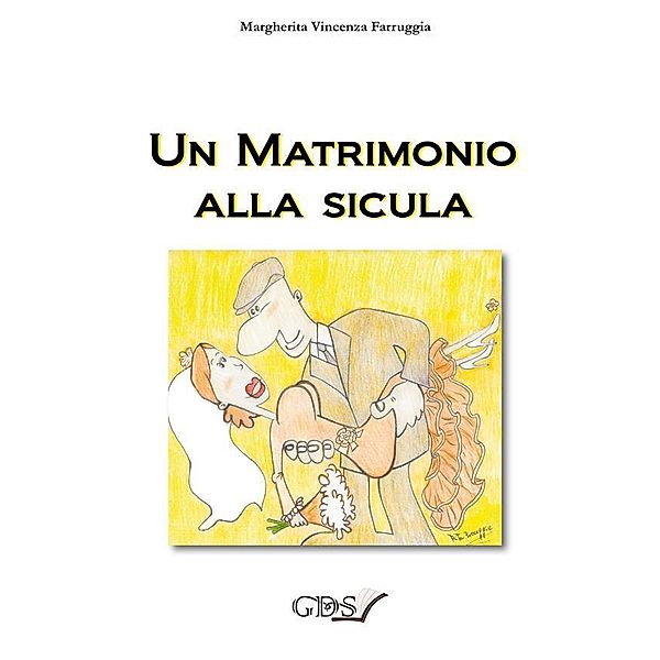 Un matrimonio alla sicula, Margherita Vincenza Farruggia