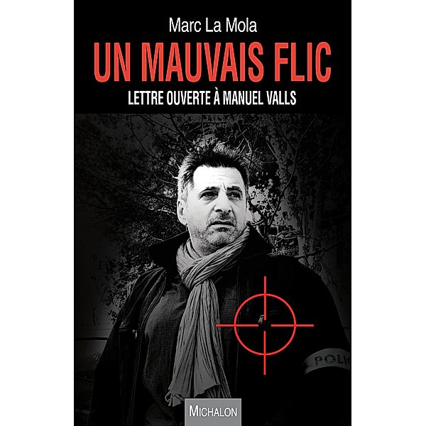 Un mauvais flic, La Mola Marc La Mola