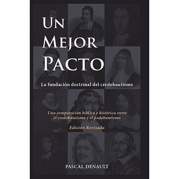 Un mejor pacto, Pascal Denault