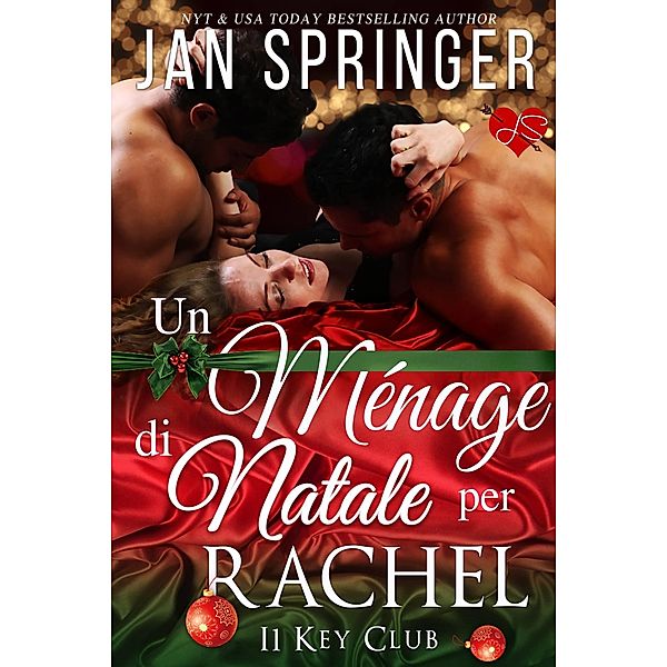 Un Menage di Natale per Rachel / Spunky Girl Publishing, Jan Springer