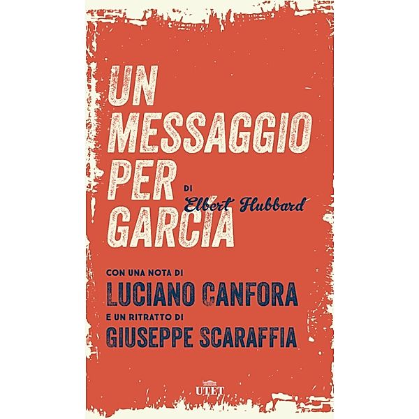 Un messaggio per García, Elbert Hubbard