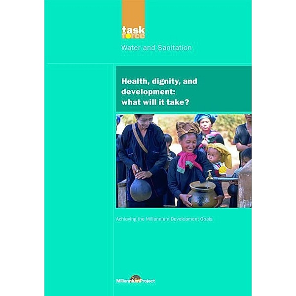 UN Millennium Development Library: Health Dignity and Development, Un Millennium Project