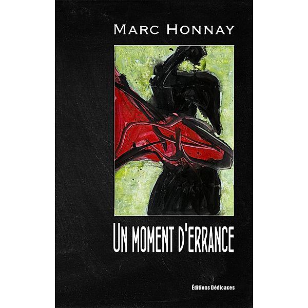 Un moment d'errance, Marc Honnay
