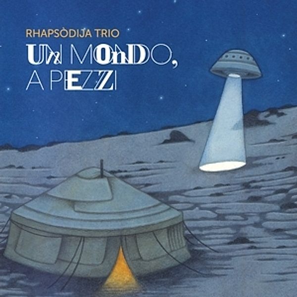 Un Mondo,A Pezzi, Rhapsodija Trio