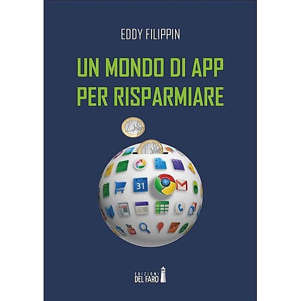 Un mondo di app per risparmiare, Eddy Filippin
