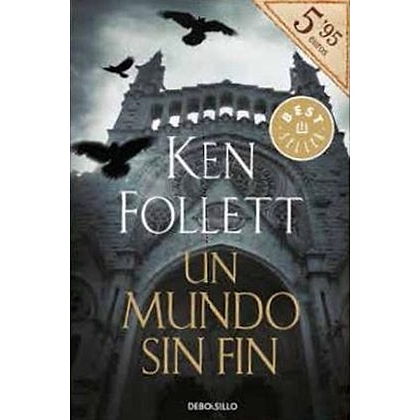 Un Mundo Sin Fin, Ken Follett