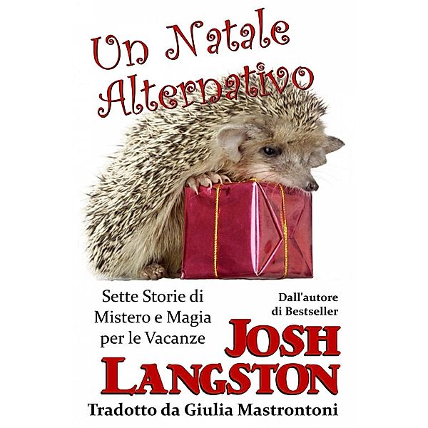 Un Natale Alternativo, Josh Langston