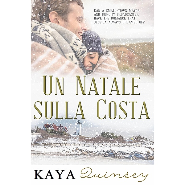Un Natale sulla Costa, Kaya Quinsey