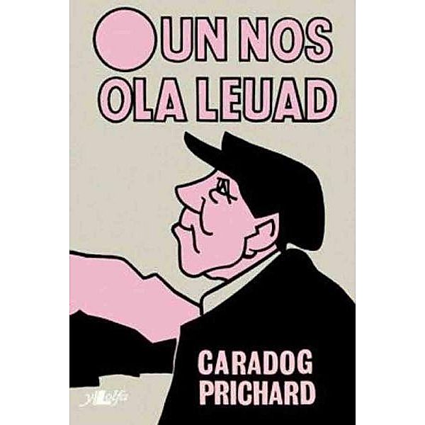 Un Nos Ola Leuad, Prichard Caradog Prichard