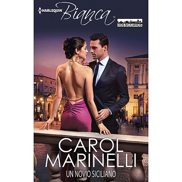 Un novio siciliano / Bianca, Carol Marinelli