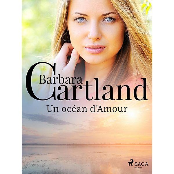 Un océan d'Amour, Barbara Cartland