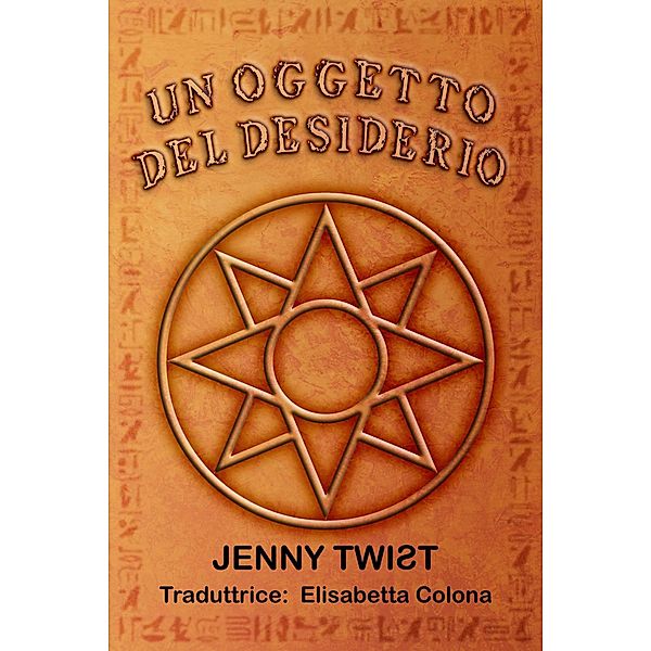Un Oggetto del Desiderio, Jenny Twist