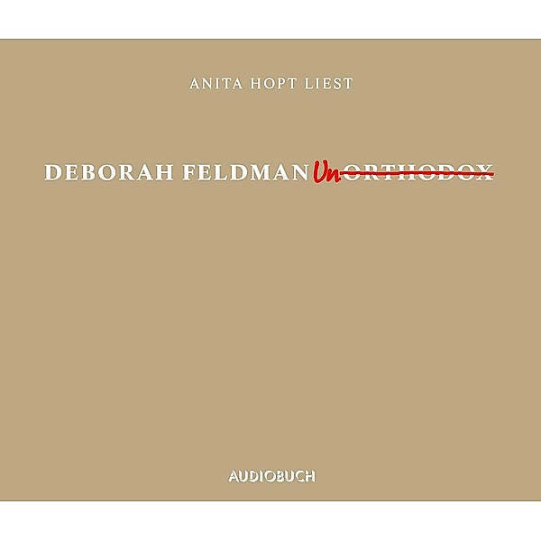 Un-orthodox, 8 CDs, Deborah Feldman