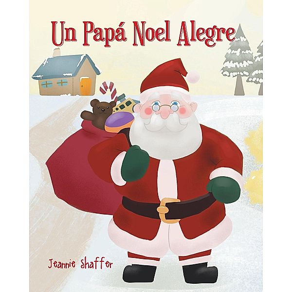 Un Papá Noel Alegre, Jeannie Shaffer