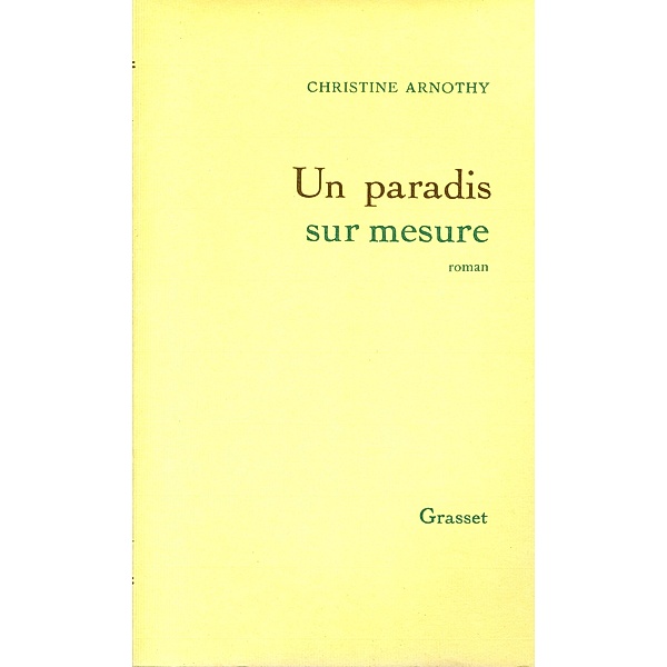 Un paradis sur mesure / Littérature, Christine Arnothy William Dickinson