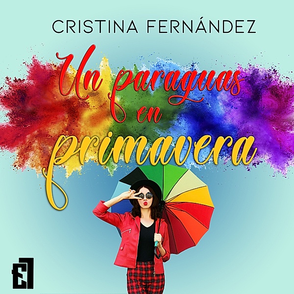 Un paraguas en primavera, Cristina Fernández