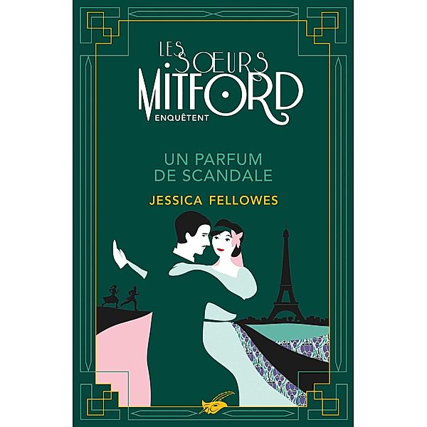 Un parfum de scandale / Les soeurs Mitford enquêtent Bd.3, Jessica Fellowes