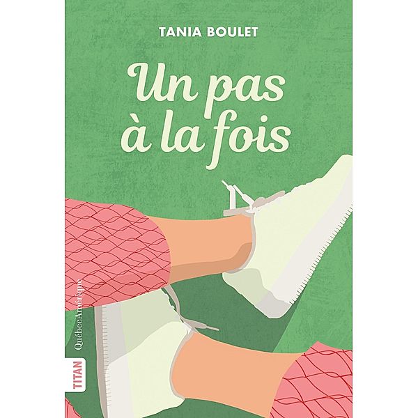 Un pas à la fois, Boulet Tania Boulet