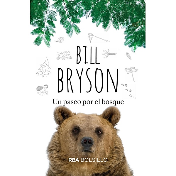 Un paseo por el bosque, Bill Bryson