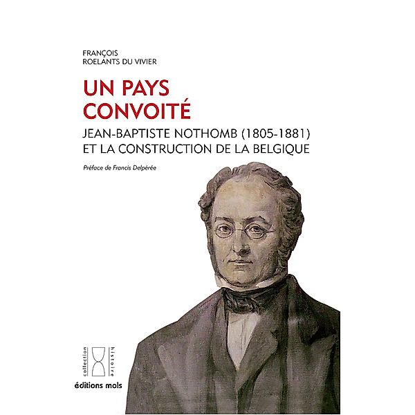 Un pays convoité, François Roelants du Vivier, Francis Delpérée