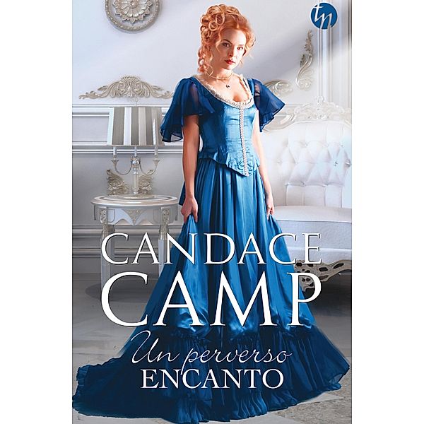 Un perverso encanto / Top Novel, Candace Camp