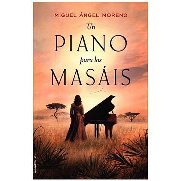 Un piano para los masais, Miguel Ángel Moreno