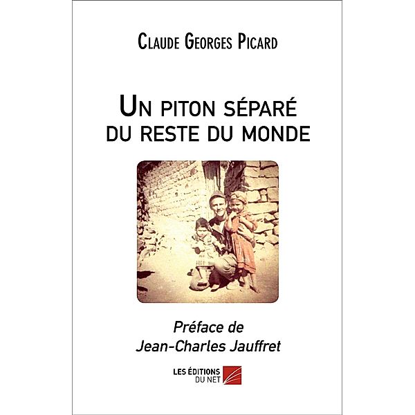 Un piton separe du reste du monde, Picard Claude Georges Picard