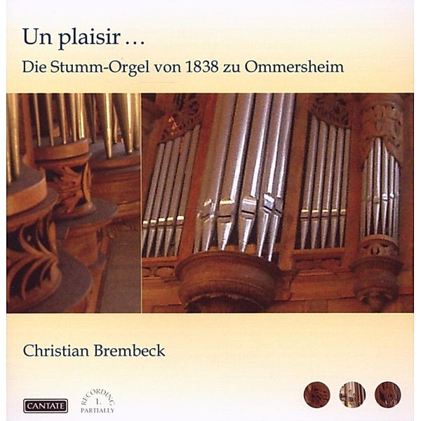 Un Plaisir...Die Stumm-Orgel Z, Christian Brembeck