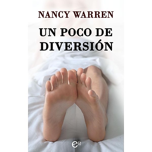 Un poco de diversión / eLit, Nancy Warren