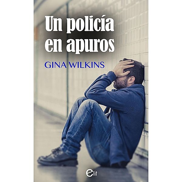 Un policía en apuros / eLit Bd.2, Gina Wilkins